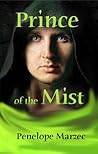 Prince of the Mist by Penelope Marzec