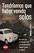 Tendríamos que haber venido solos by Guillermo Roz