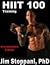 HIIT 100 Training by Jim Stoppani