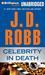 Celebrity in Death (In Death, #34)