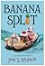 Banana Split (A Culinary My...