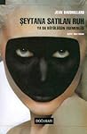 Şeytana Satılan R...