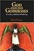 God and the Goddesses by Barbara Newman