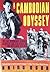 A Cambodian Odyssey by Haing Ngor