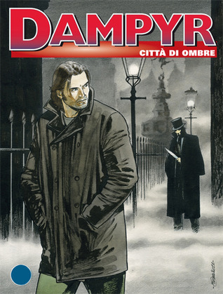 Dampyr n. 135: Città di ombre (Mass Market Paperback)