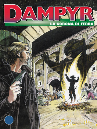Dampyr n. 144: La corona di ferro (Mass Market Paperback)