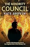 The Minority Council by Kate Griffin The Minority Council by Kate Griffin