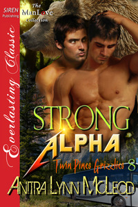 Strong Alpha (Twin Pines Grizzlies #8)