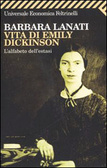 Vita di Emily Dickinson: L'alfabeto dell'estasi