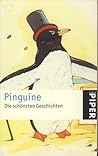 Pinguine: Die schönsten Geschichten