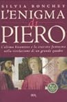 L'enigma di Piero: L'ultimo bizantino e la crociata fantasma nella rivelazione di un grande quadro