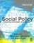Social Policy: Theories, Concepts and Issues