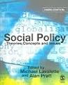 Social Policy: Theories, Concepts and Issues