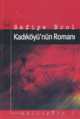 Kadıköyü'nün Romanı (Paperback)