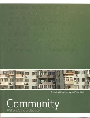 Community: welfare, crime and society: Welfare, Crime and Society