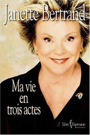 Ma Vie en Trois Actes (Paperback)