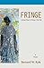 Fringe