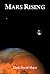 Mars Rising