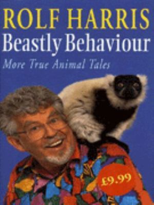 BEASTLY BEHAVIOUR
