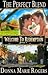 The Perfect Blend by Donna Marie Rogers The Perfect Blend by Donna Marie Rogers