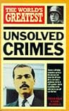 The Worlds Greatest Unsolved Crimes