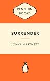 Surrender by Sonya Hartnett Surrender by Sonya Hartnett