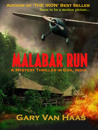 MALABAR RUN Goa, India thriller