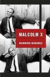 Malcolm X: A Life...