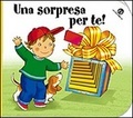 Una sorpresa per te! (Board book)