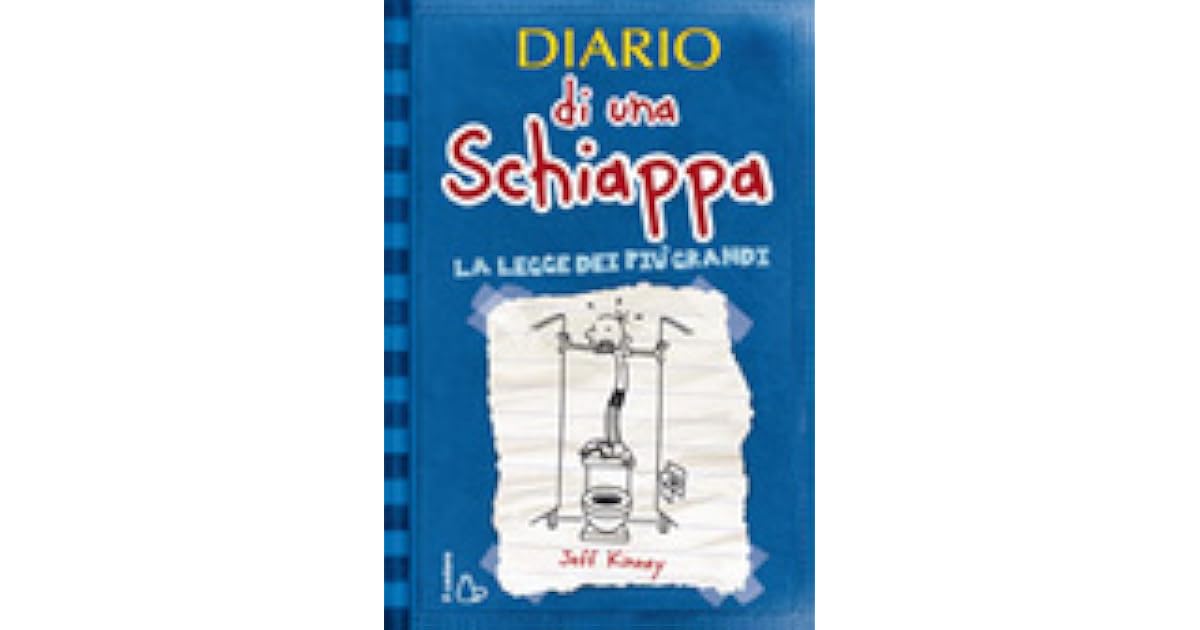 Diario Di Una Schiappa 2 La Legge Dei Piu Grandi