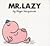 Mister Lazy (Mr. Men Library) (Spanish Edition)