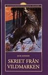 Skriet Från Vildm...