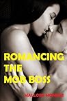 Romancing the Mob Boss by Mallory Monroe