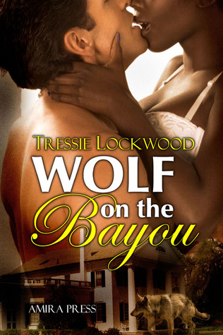 Wolf on the Bayou (Kindle Edition)