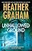 Unhallowed Ground (Harrison Investigation, #7)
