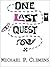 One Last Quest