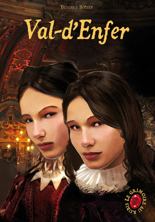Val-d'Enfer (Le Grimoire au Rubis, #4)