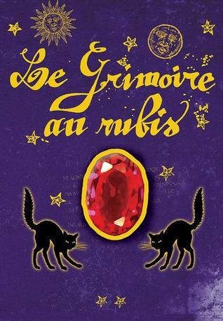 Le sortilège du chat (Le Grimoire au Rubis, #2)
