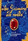 Les Compagnons de la Nuit (Le Grimoire au Rubis, #5)