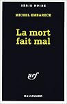 La mort fait mal La mort fait mal