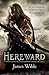 Hereward by James Wilde