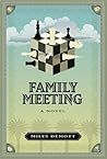 Family Meeting: A Novel