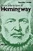 Invito alla lettura di Ernest Hemingway