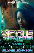 Vicious: The Assassin and the Wolf