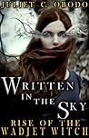 Written In The Sky: Rise of The Wadjet Witch