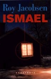 Ismael by Roy Jacobsen