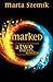 Marked (Two Halves, #0.5)