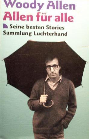 Allen für alle: seine besten Stories