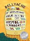 Bellyache by Crystal Marcos