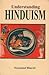 Understanding Hinduism